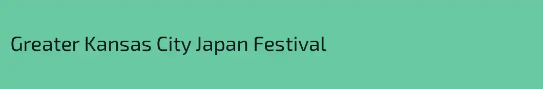 Greater Kansas City Japan Festival
